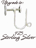 Upgrade your favorite style to .925 Sterling Silver screw back closures